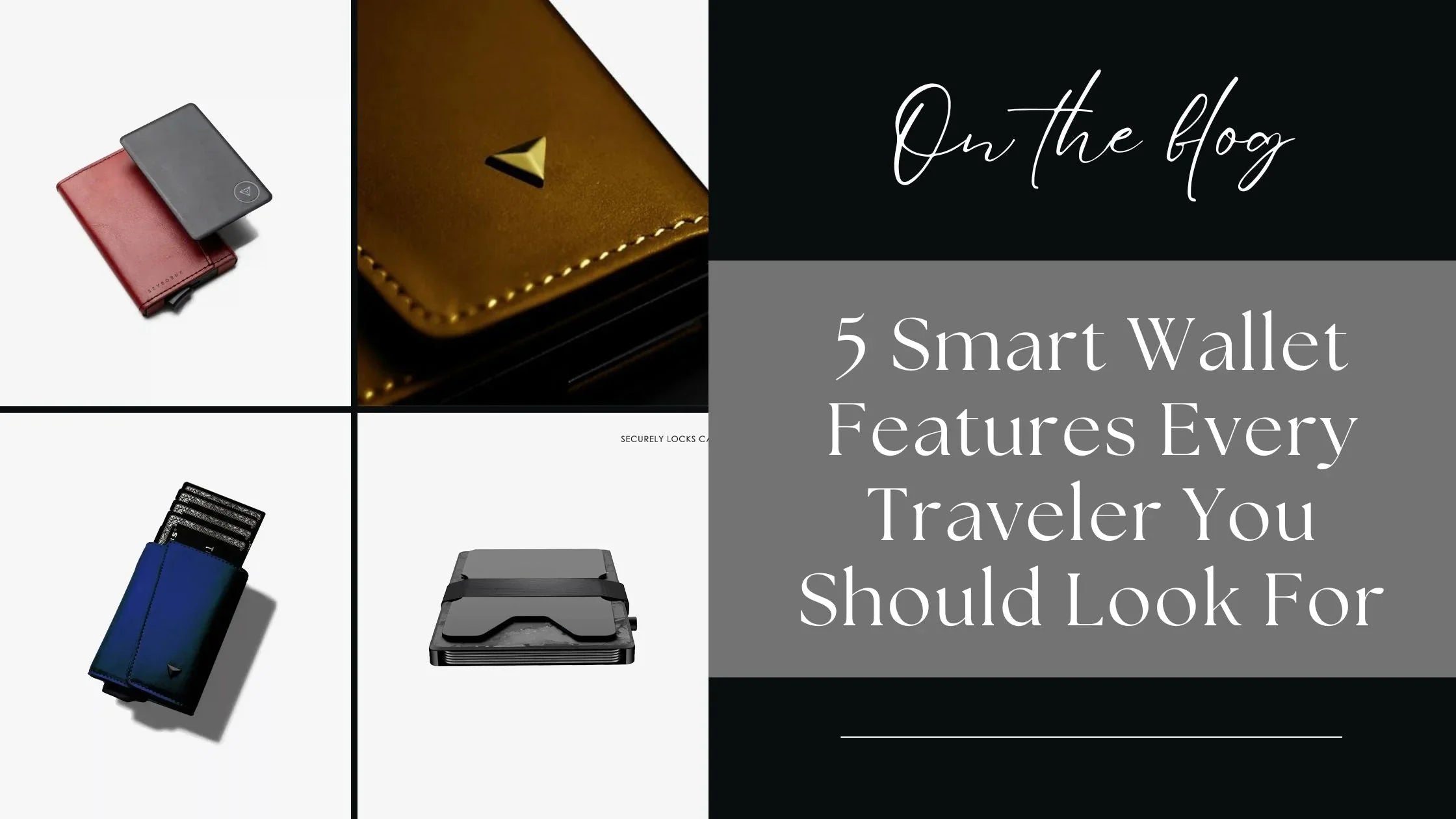 5 Smart Wallet Features Every Traveler You Should Look For – SKYBORNE