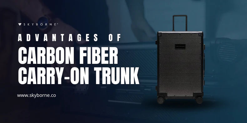 advantages of carbon fiber carry on trunk